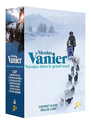 Nicolas Vanier : Voyages dans Le Grand Nord