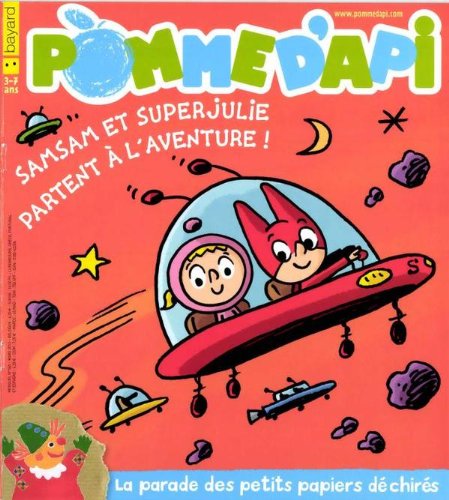 pomme d'api, samsam et super julie partent a l'aventure! 3-7ans