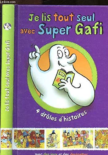 je lis tout seul avec super gafi