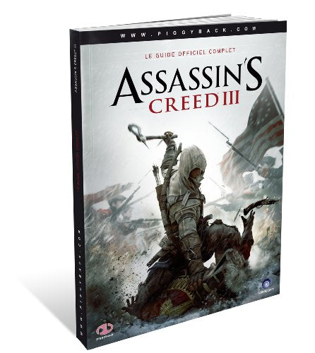 Guide officiel complet 'Assassin’s Creed III'