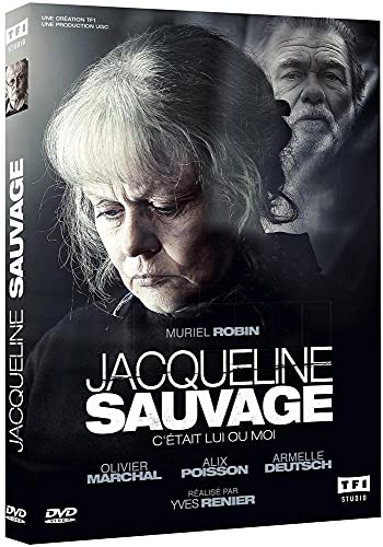 Jacqueline Sauvage : c'était Lui ou Moi