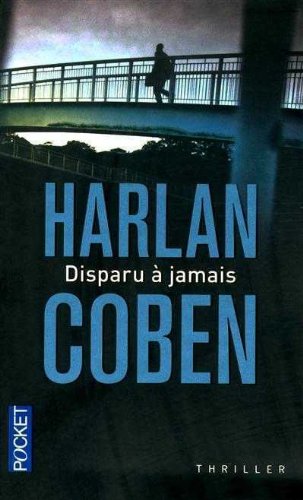 Harlan Coben: Disparu à jamais